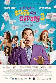 Até que a Sorte nos Separe 3: A Falência Final (2015) cover