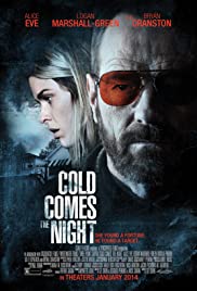 Cold Comes the Night 2013 poster