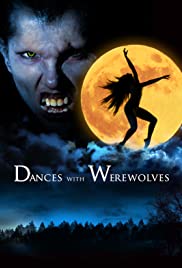 Dances with Werewolves 2016 poster