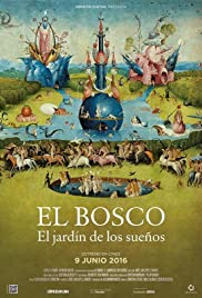 El Bosco. El jardín de los sueños (2016) cover