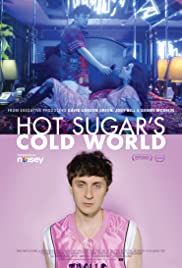 Hot Sugar's Cold World 2015 poster