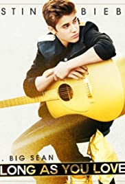 Justin Bieber: As Long As You Love Me 2012 poster