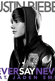 Justin Bieber: Never Say Never 2010 poster