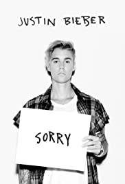 Justin Bieber: Sorry (Purpose: The Movement) 2015 poster