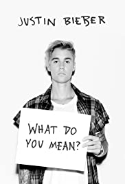 Justin Bieber: What Do You Mean? 2015 poster