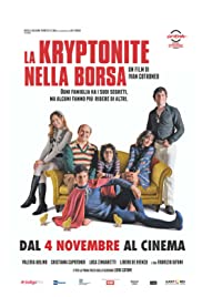 La kryptonite nella borsa (2011) cover