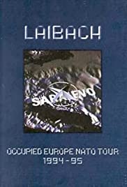 Laibach: A Film from Slovenia - Occupied Europe NATO Tour 2004 poster