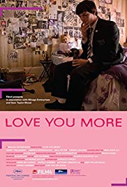 Love You More 2008 poster