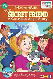 My Secret Friend: A Guardian Angel Story (1994) cover