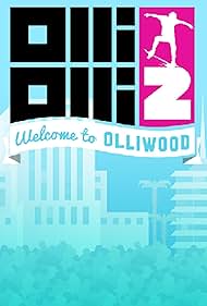 OlliOlli2: Welcome to Olliwood (2015) cover