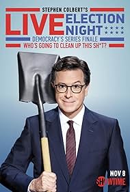 Stephen Colbert's Live Election Night: Democracy's Series Finale - Who's Going to Clean Up This ****? (2016) cover