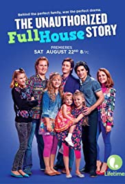 The Unauthorized Full House Story 2015 capa