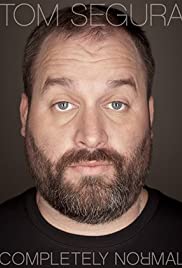 Tom Segura: Completely Normal (2014) cover