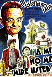 ¡A mí no me mire usted! 1941 poster