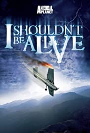 I Shouldn't Be Alive (2005) cover