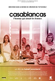 Casablancas, l'homme qui aimait les femmes 2016 poster