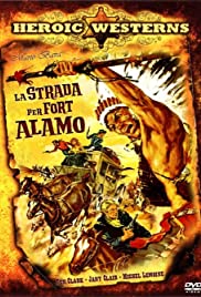 La strada per Forte Alamo 1964 poster