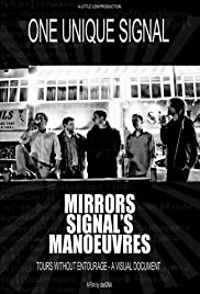 One Unique Signal: Mirrors Signal's Manoeuvres 2017 poster