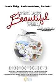 The Last Beautiful Girl 2016 poster