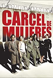 Cárcel de Mujeres 2007 poster