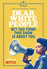 Dear White People 2017 poster