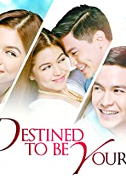 Destined to Be Yours (2017) cover