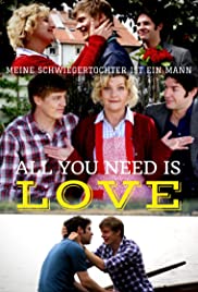 All You Need is Love - Meine Schwiegertochter ist ein Mann 2009 poster