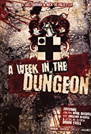 A Week in the Dungeon (2008) cover