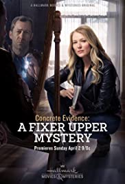 Concrete Evidence: A Fixer Upper Mystery 2017 poster