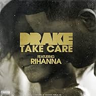 Drake Feat. Rihanna: Take Care 2012 poster