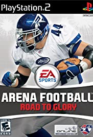 EA Sports Arena Football: Road to Glory (2007) cover