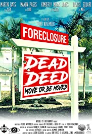 Foreclosure: Dead Deed 2017 poster