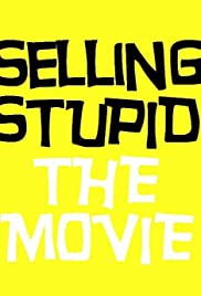 Selling Stupid (2017) cover
