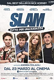 Slam: Tutto per una ragazza (2016) cover