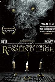 The Last Will and Testament of Rosalind Leigh 2012 охватывать