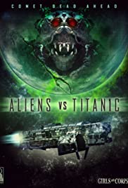 Aliens vs. Titanic 2017 poster