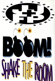 DJ Jazzy Jeff & the Fresh Prince: Boom! Shake the Room 1993 poster