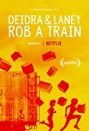 Deidra & Laney Rob a Train (2017) cover