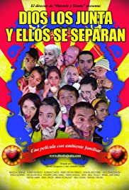 Dios los junta y ellos se separan 2006 poster