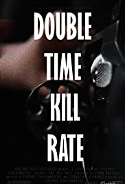 Double Time Kill Rate (2017) cover