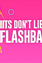 Hits Don't Lie! 00s Flashbacks 2017 poster