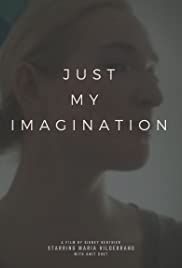 Just My Imagination (2017) cover