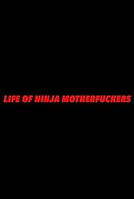 Life of Ninja Motherfuckers 2017 masque