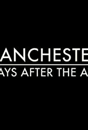 Manchester: 100 Days After the Attack (2017) cover