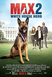 Max 2: White House Hero (2017) cover