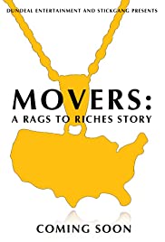 Movers: A Rags to Riches Story (2017) cover