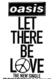 Oasis: Let There Be Love 2005 poster