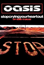 Oasis: Stop Crying Your Heart Out 2002 copertina