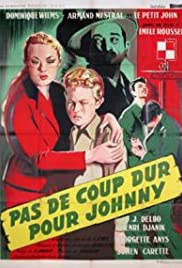 Pas de coup dur pour Johnny (1955) cover