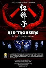 Red Trousers: The Life of the Hong Kong Stuntmen (2003) cover